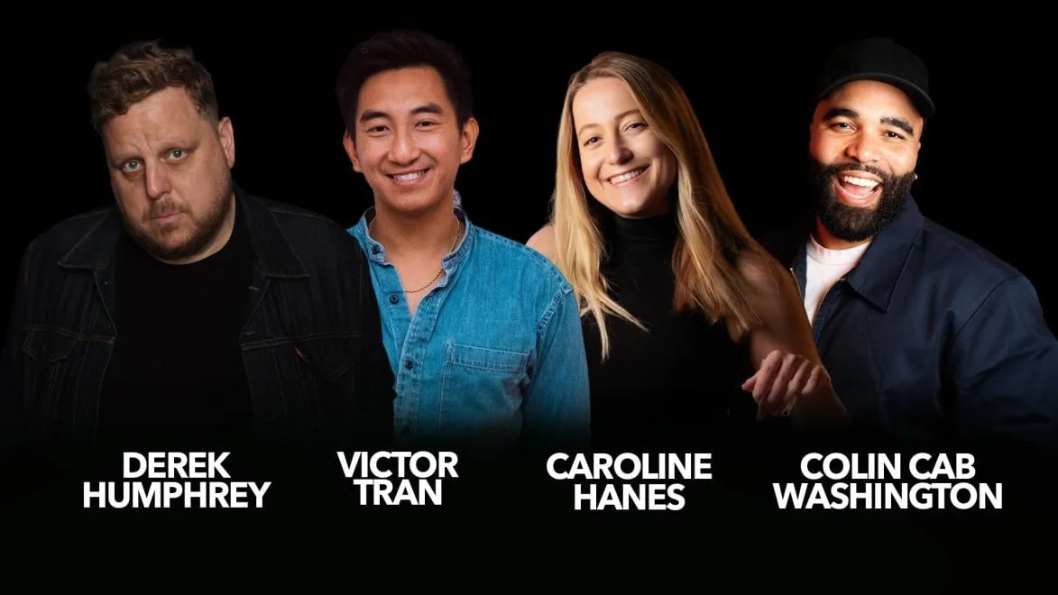 Poster for Caroline Hanes, Victor Tran, Derek Humphrey, Colin Cab Washington