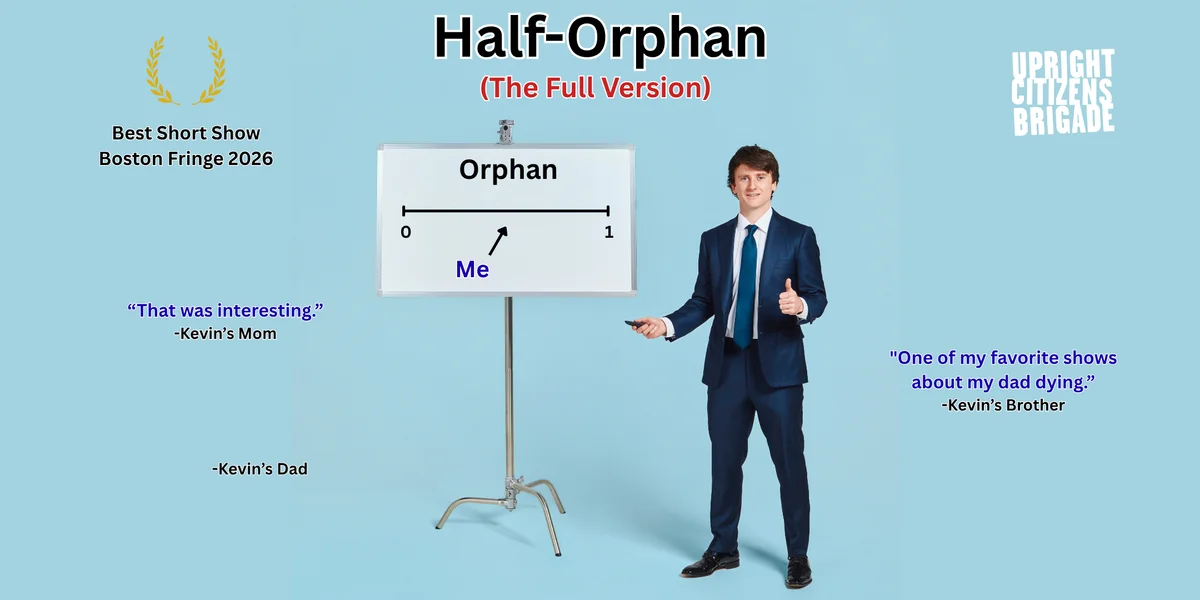 Poster for FRINGE SPOTLIGHT: Half-Orphan