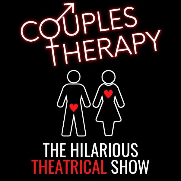 Poster for MINERVA'S ROXY THEATER PRESENTS AN EVENING WITH COUPLE THERAPY