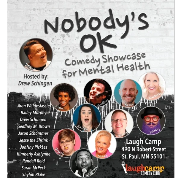 Poster for Nobody's OK Comedy Showcase for Mental Health