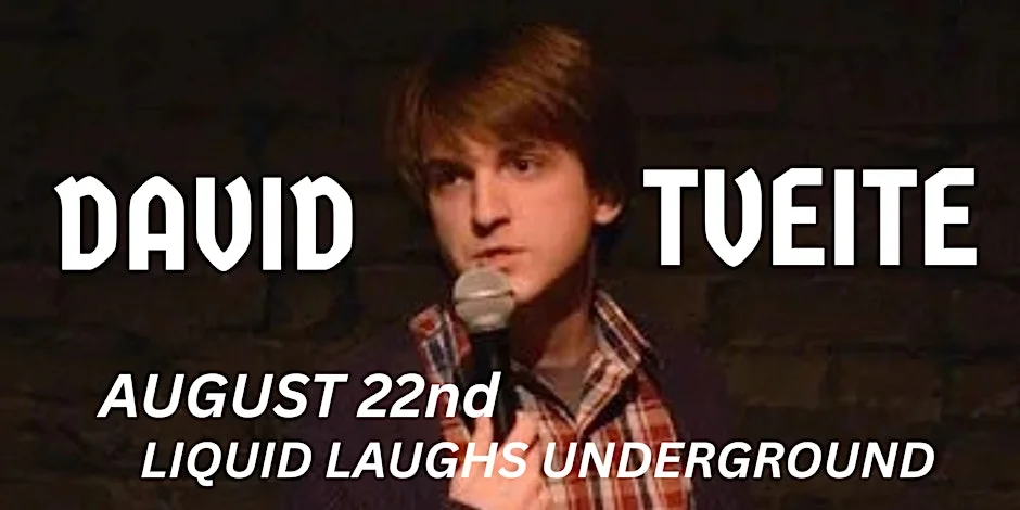 Poster for David Tveite Live At Liquid Laughs Underground