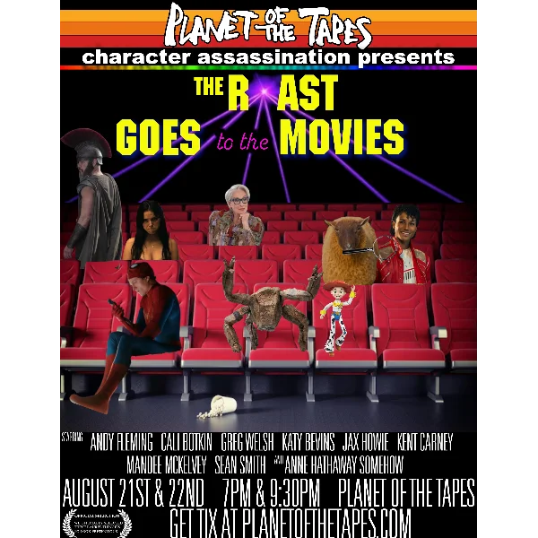 Poster for Character Assassination presents: The Roast Goes to the Movies