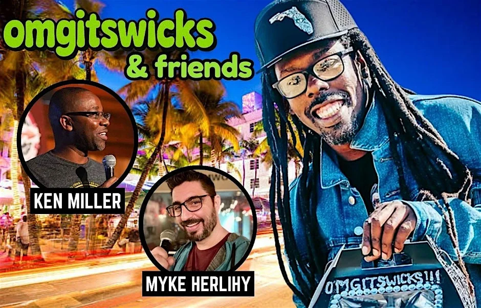 Poster for OMGITSWICKS & friends at Gregory's Comedy Club