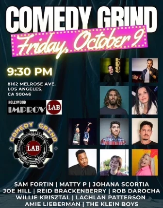 Poster for Comedy Grind ft. Lachlan Patterson, Rob DaRocha, Sam Fortin, Matty P, Johana Scortia, Joe Hill, Reid Brackenbury, Willie Krisztal, Amie Lieberman, Those Klein Boys