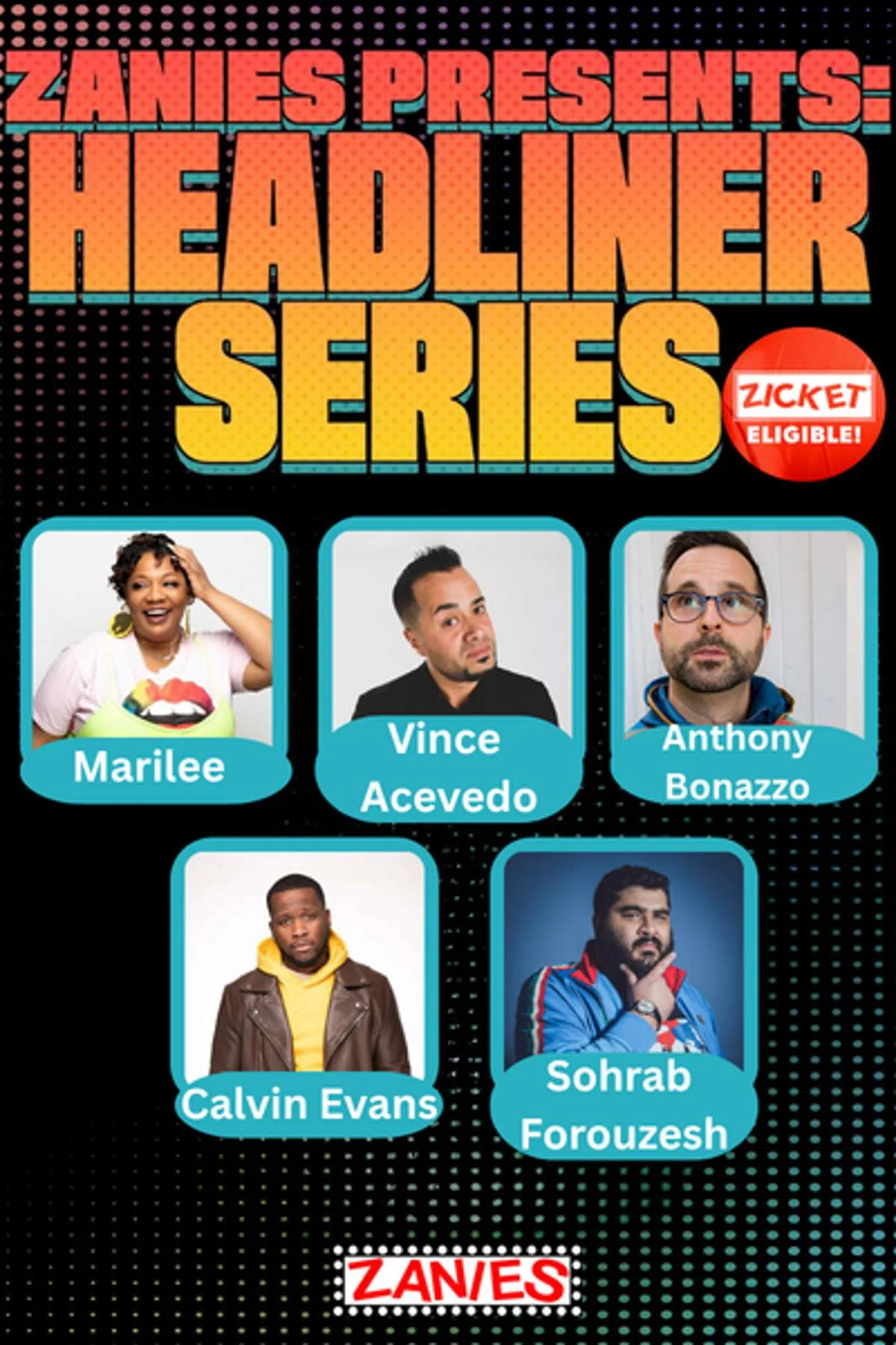 Poster for Zanies Presents – Headliner Series