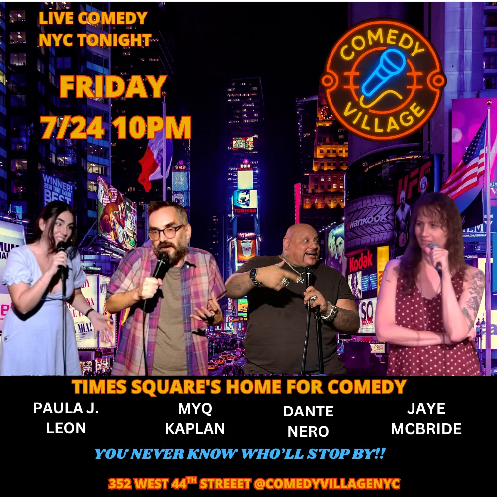 Poster for Times Square Comedy | Friday, July 24th @10 PM