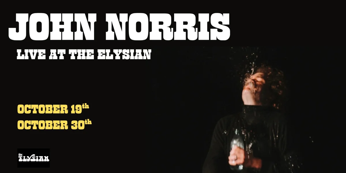 Poster for John Norris: Live from The Elysian (The Vault)