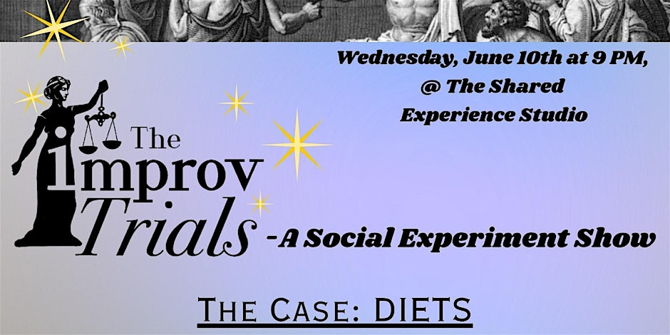 Poster for The Improv Trials: Teams of Improvisers go Head to Head Every Month!