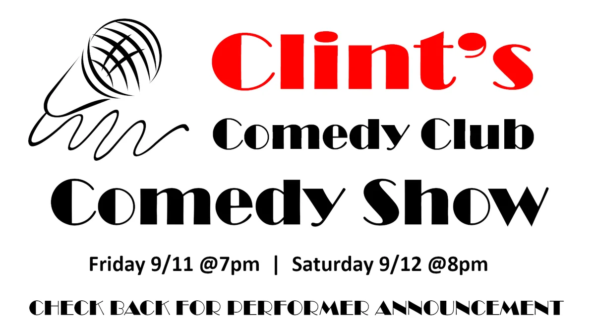 Poster for Comedy Show at Clint's Comedy Club