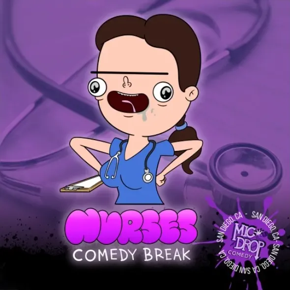 Poster for NURSES COMEDY BREAK