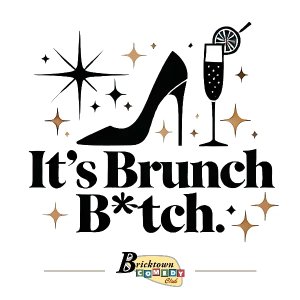 Poster for It's Brunch B*tch!