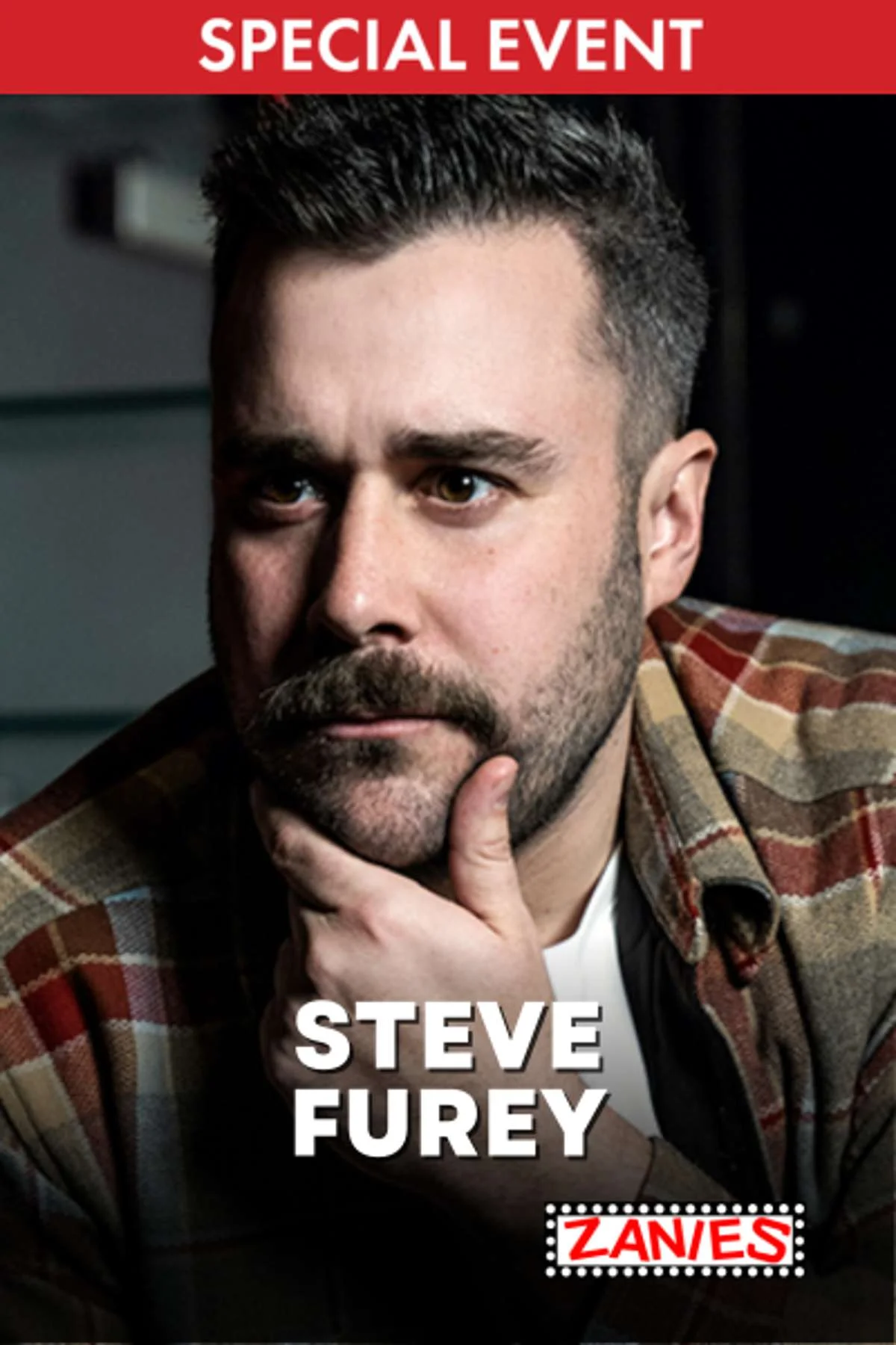 Poster for Steve Furey *Special Event*