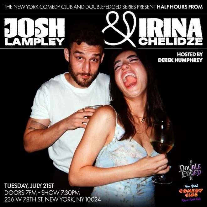 Poster for Double Edged Co-Headlining Series ft. Irina Chelidze & Joshua Lampley