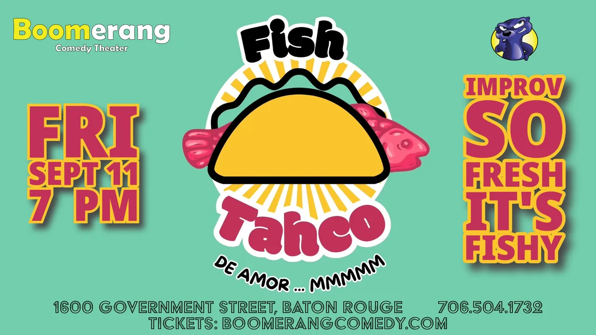 Poster for MONTHLY IMPROV SHOW with house team FISH TAHCO