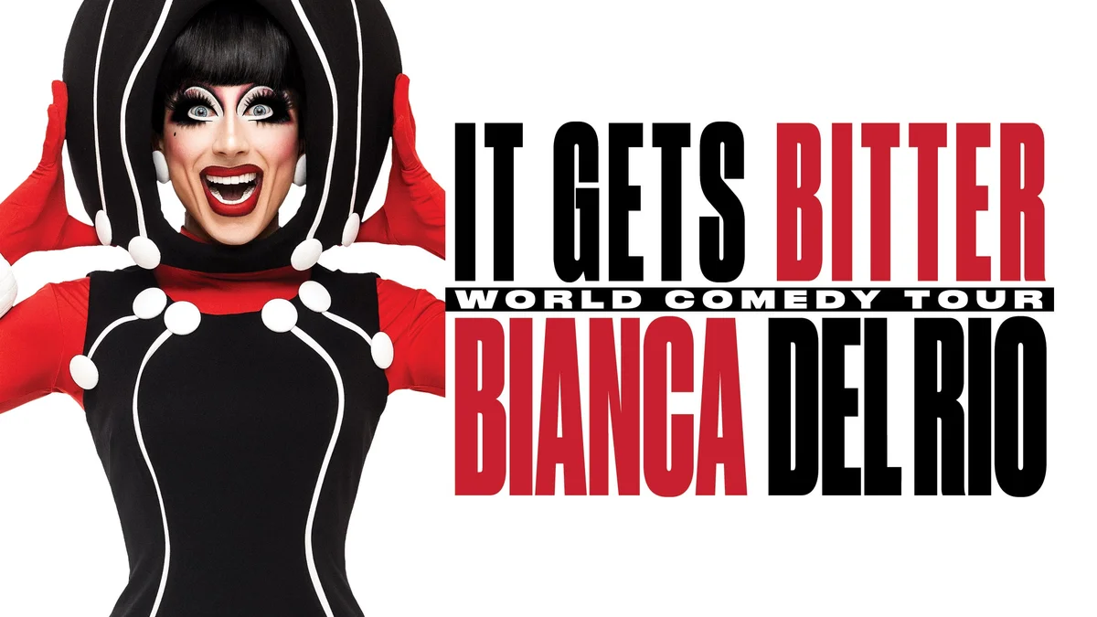 Poster for Bianca Del Rio: It Gets Bitter - World Comedy Tour