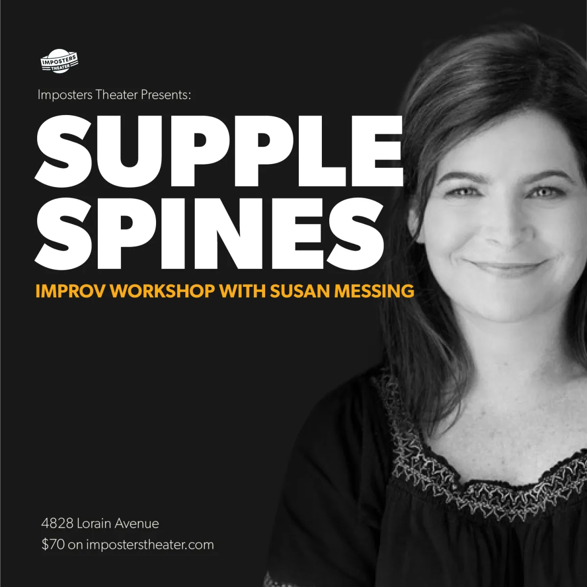Poster for Supple Spines: Improv Workshop with Susan Messing