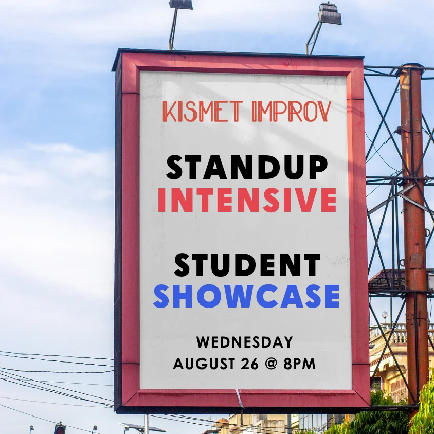 Poster for STANDUP INTENSIVE STUDENT SHOWCASE