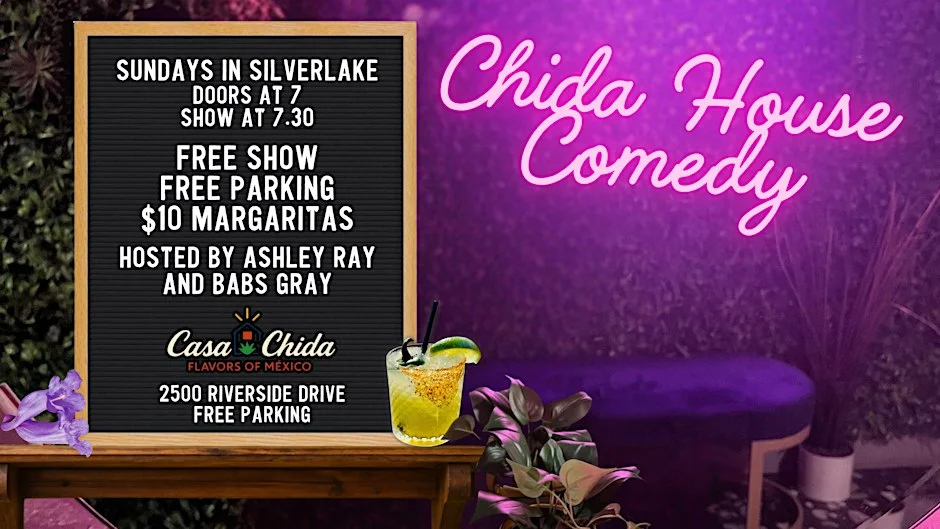Poster for Chida House Comedy - A New Comedy Show in Silverlake!