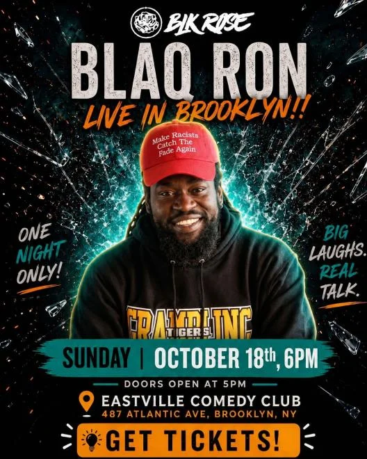 Poster for Blaq Ron in Brooklyn