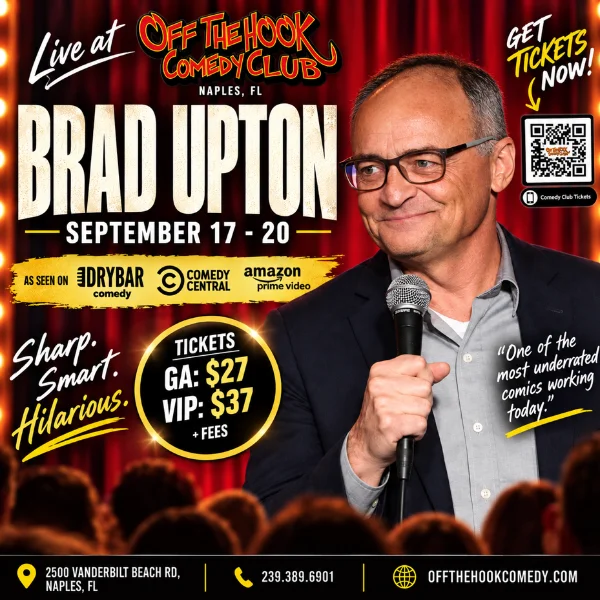 Poster for Comedian Brad Upton Live in Naples, Florida!