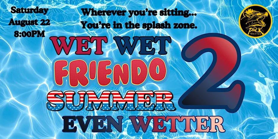 Poster for WET WET FRIENDO SUMMER 2: EVEN WETTER