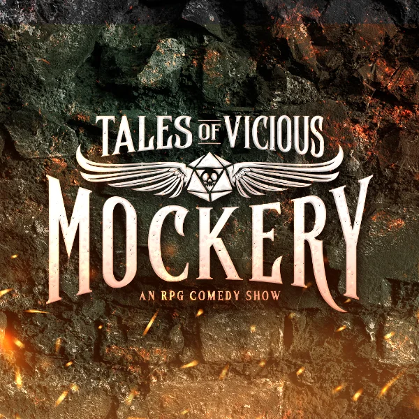 Poster for Tales of Vicious Mockery: An RPG Comedy Show