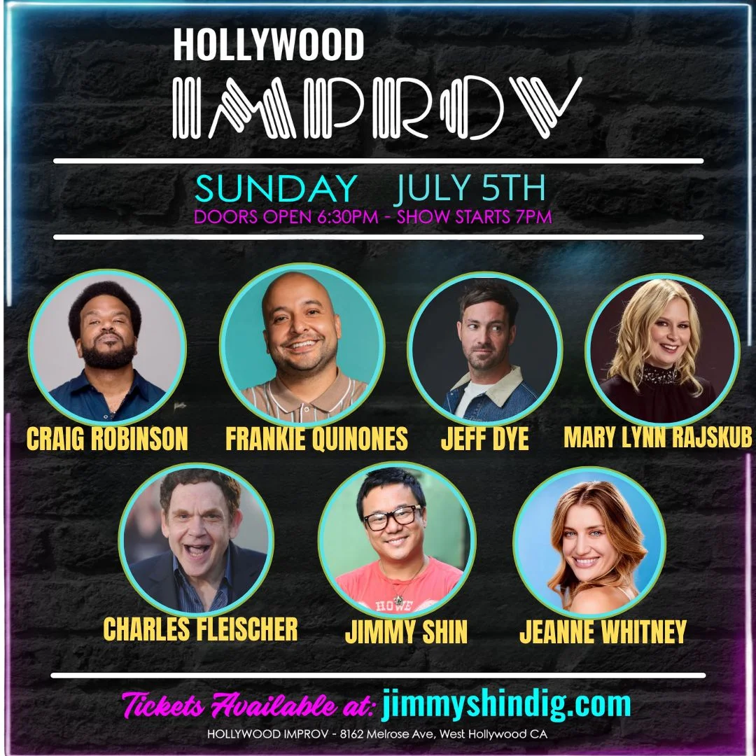Poster for Tonight at the Improv ft. Craig Robinson, Frankie Quinones, Charles Fleischer, Mary Lynn Rajskub, Jeff Dye, Jimmy Shin, Jeanne Whitney and more TBA