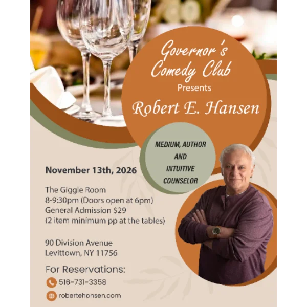 Poster for ROBERT E. HANSEN - PSYCHIC MEDIUM - SPECIAL EVENT IN THE GIGGLE ROOM FRIDAY 11/13 @ 8:00PM