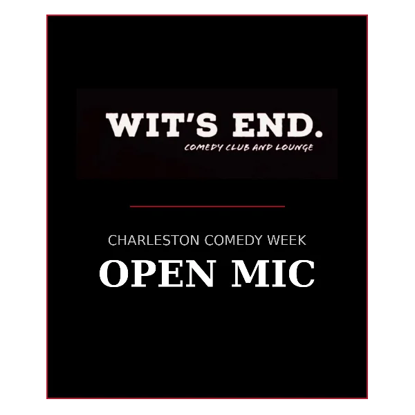 Poster for Charleston Comedy Week Open Mic