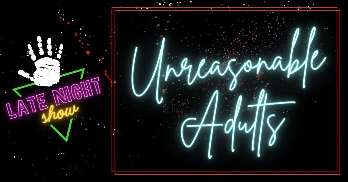 Poster for Unreasonable Adults [Late Show]