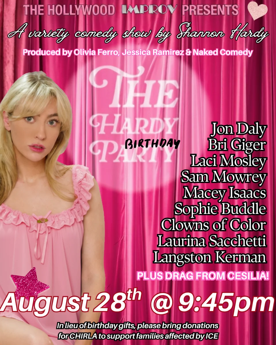 Poster for Hardy Party ft. Shannon Hardy, Sophie Buddle, Jon Daly, Macey Isaacs, Langston Kerman, Sammy Mowrey, Bri Giger, Laci Mosely, Laurina Sachetti