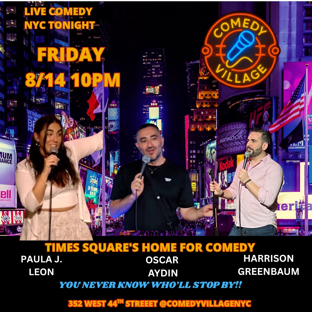 Poster for Times Square Comedy | Friday, August 14th @10 PM