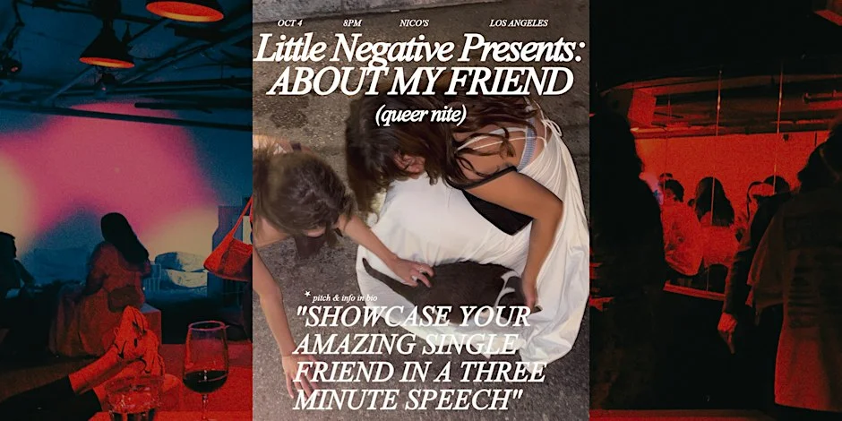 Poster for ABOUT MY FRIEND (queer nite!)