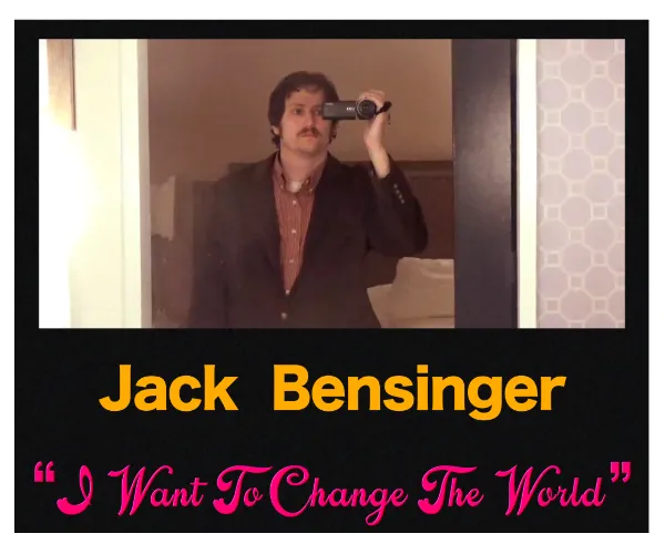 Poster for JACK BENSINGER “I want to change the world” live in INDIANAPOLIS