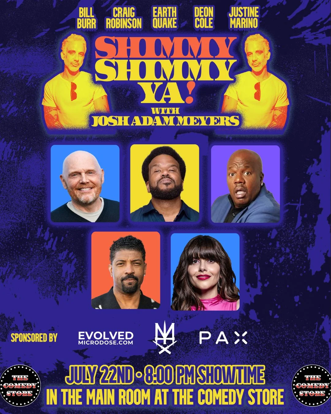 Poster for Shimmy Shimmy Ya w/ Josh Adam Meyers