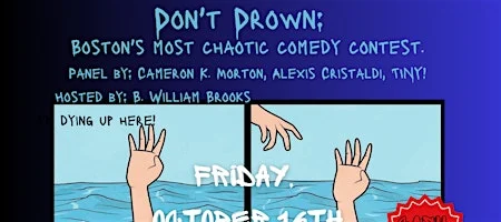 Poster for Don't Drown: Boston's Most Chaotic Comedy Contest