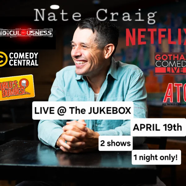 Poster for Comedy Powerhouse NATE CRAIG!