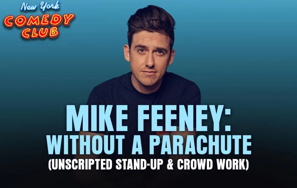 Poster for Mike Feeney: Without A Parachute (Unscripted Stand-Up & Crowd Work)