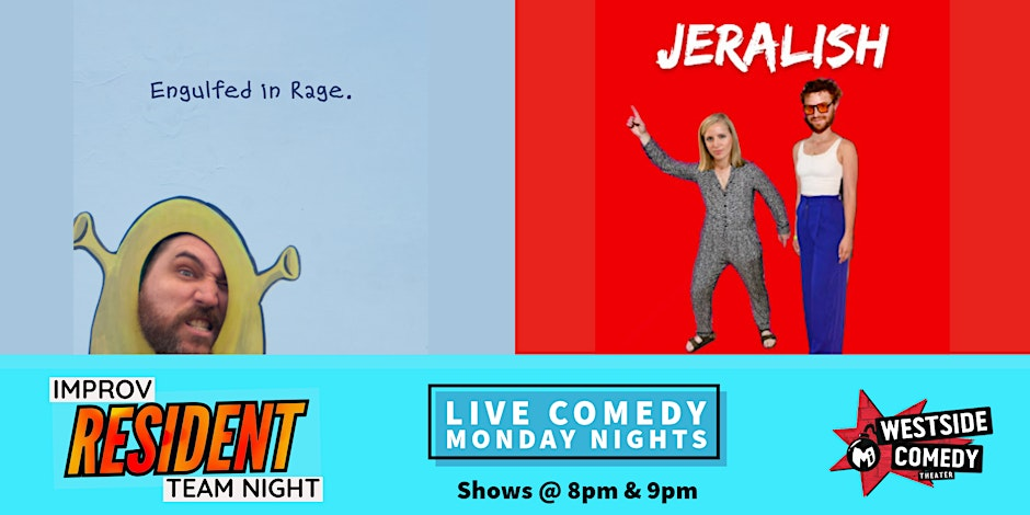 Poster for Improv Resident Teams! Engulfed in Rage & Jeralish and Friends