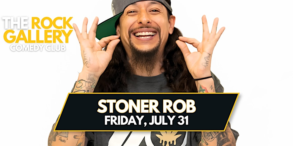 Poster for Stoner Rob Comedy Show