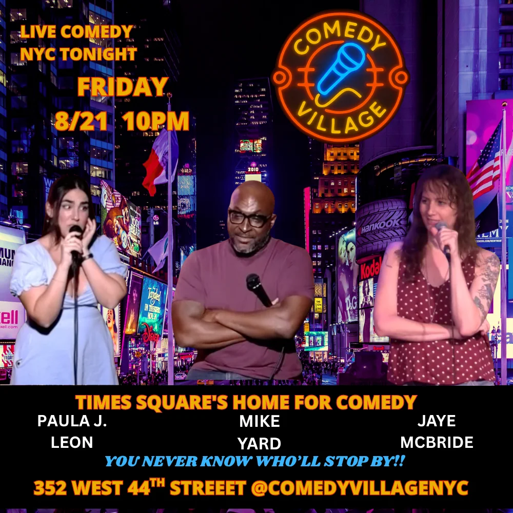 Poster for Times Square Comedy | Friday, August 21st @10 PM