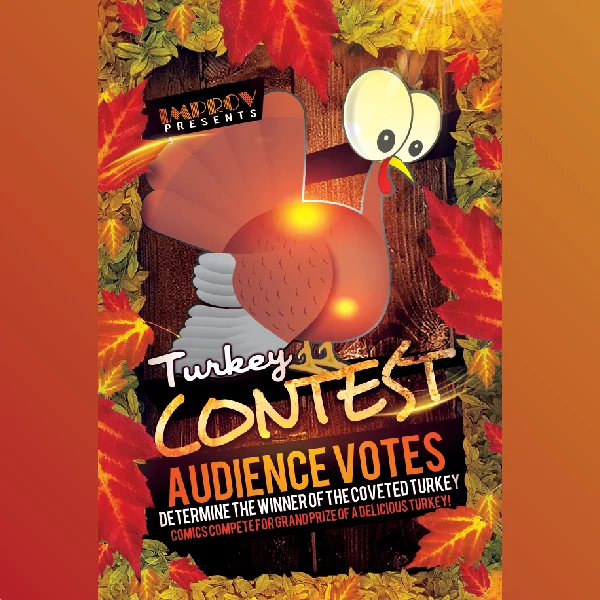 Poster for New Faces of Comedy: Turkey Contest!