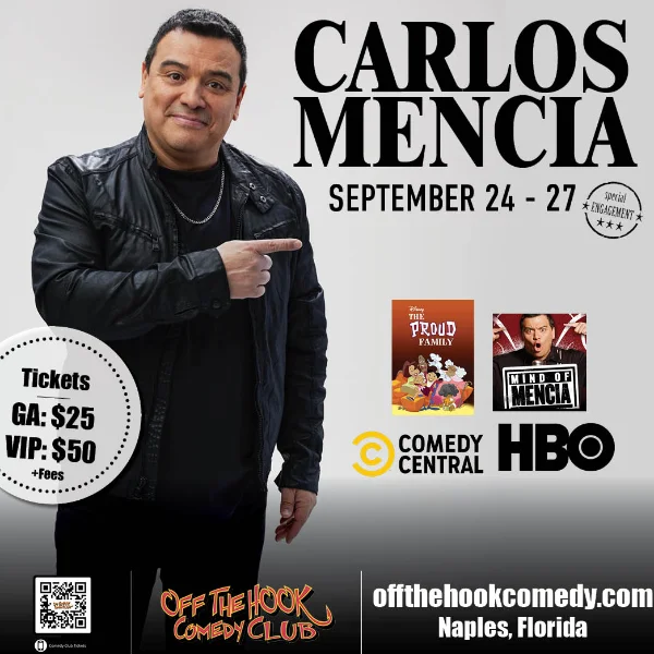 Poster for Comedian Carlos Mencia Live in Naples, Florida!