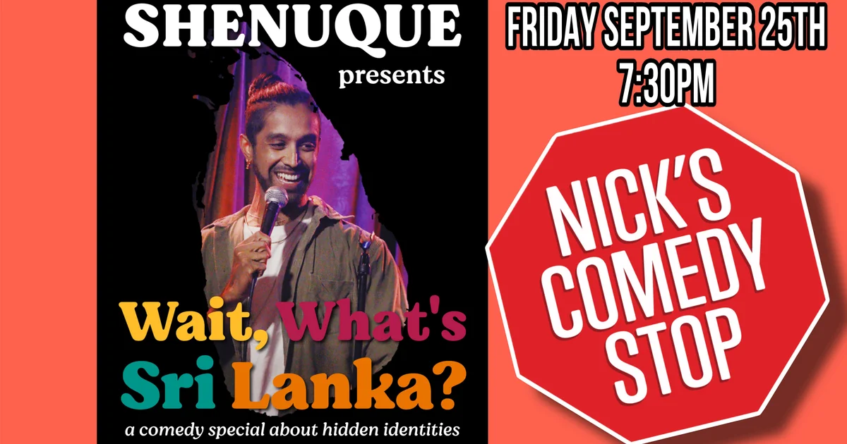 Poster for Special Event SHENUQUE TISSERA LIVE At Nicks 9/25