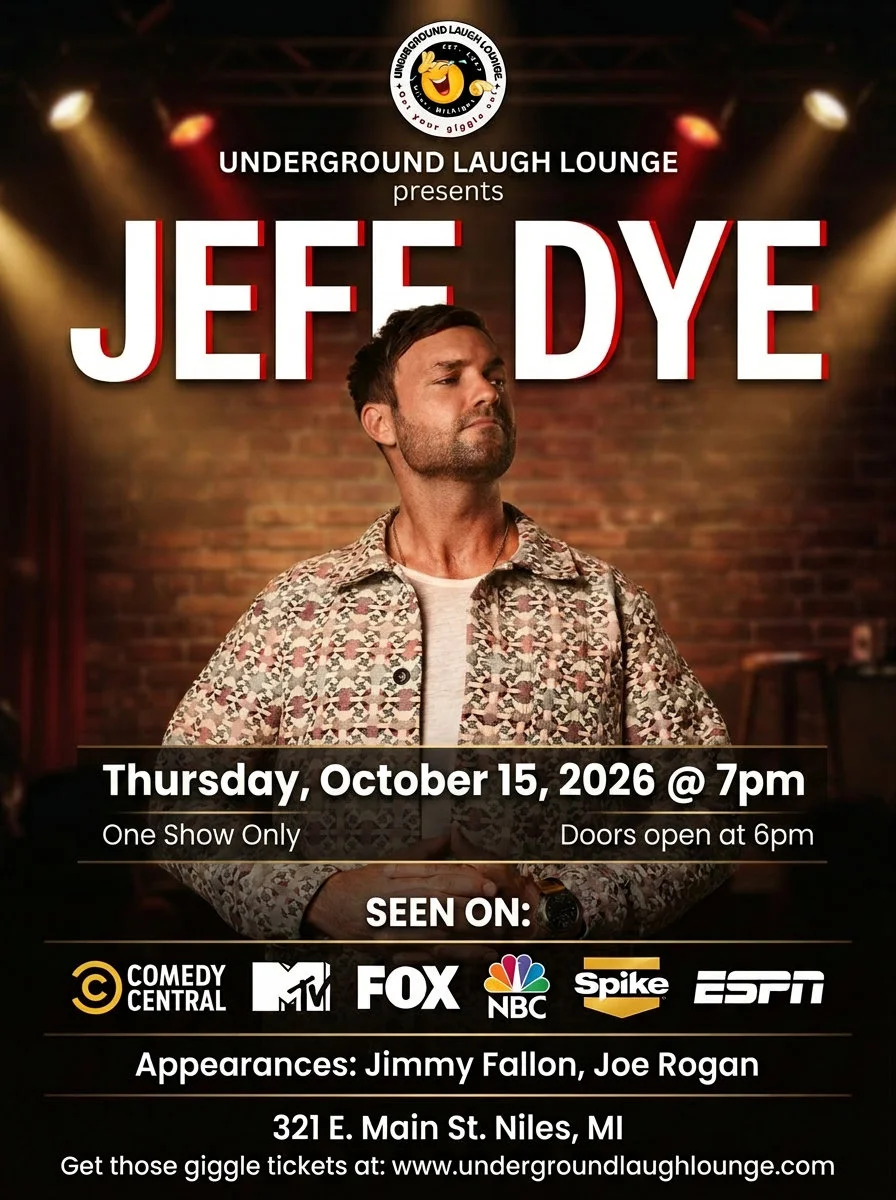 Poster for Jeff Dye – Thursday 7:00pm Show