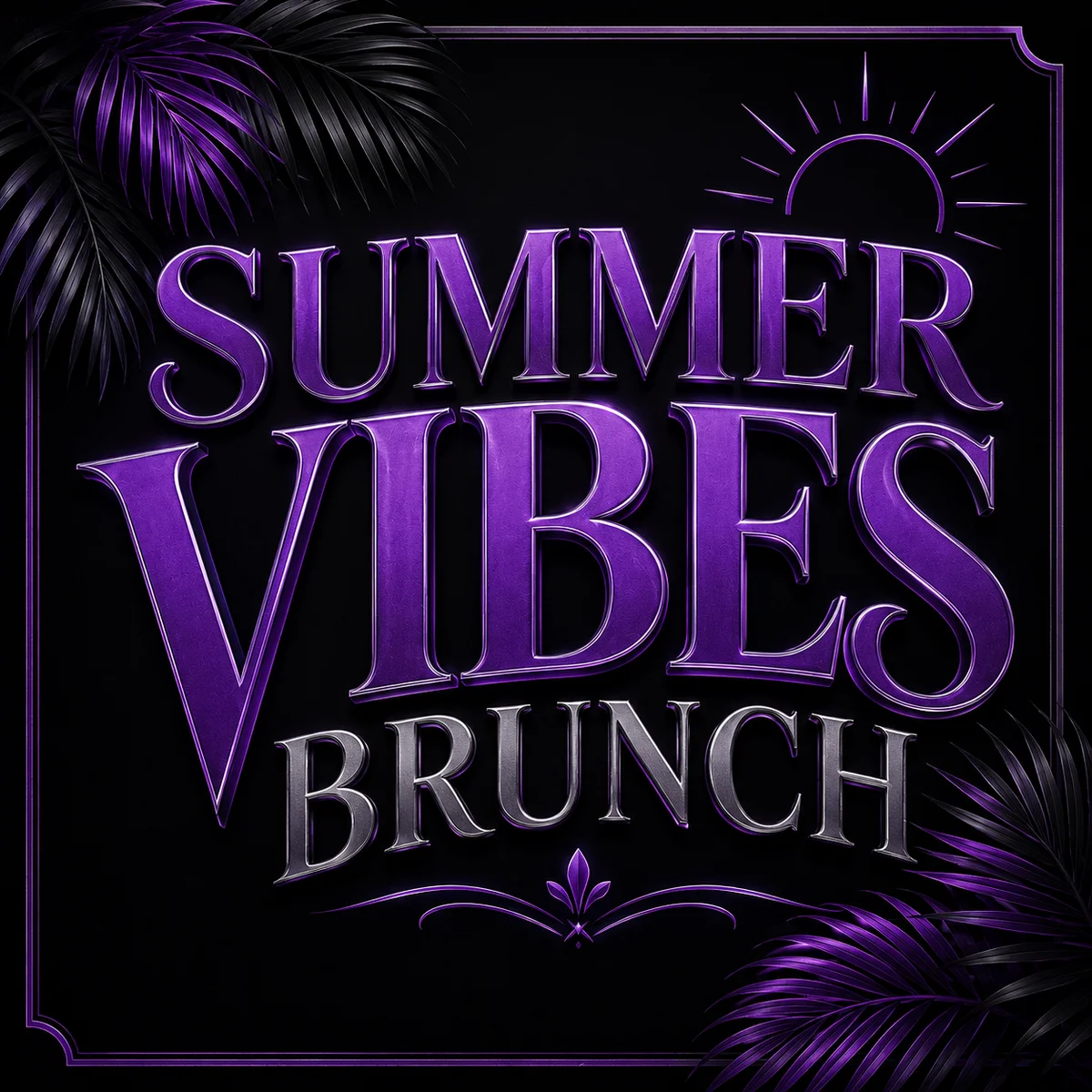 Poster for SUMMER VIBES BRUNCH