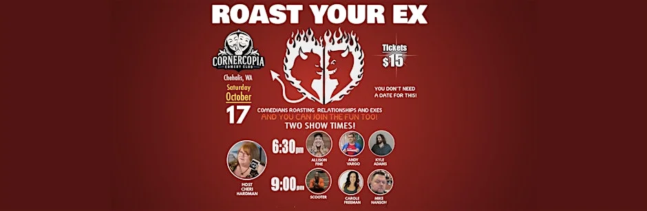 Poster for Roast Your Ex Comedy show!