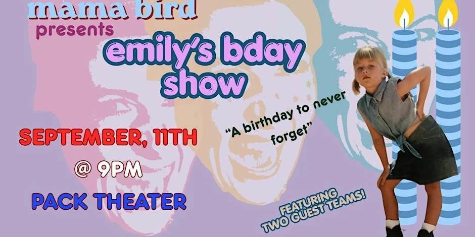 Poster for Mama Bird presents Emily’s Birthday Show