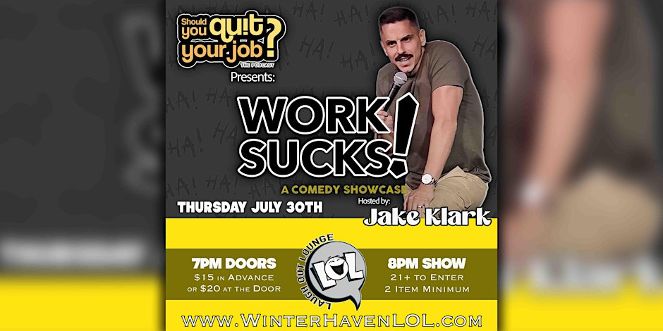 Poster for Work Sucks: A Comedy Showcase!