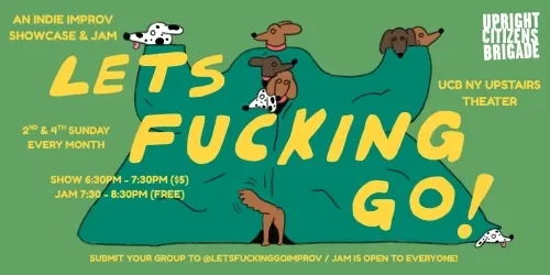 Poster for LETS FUCKING GO!!: An Indie Improv Show & Jam